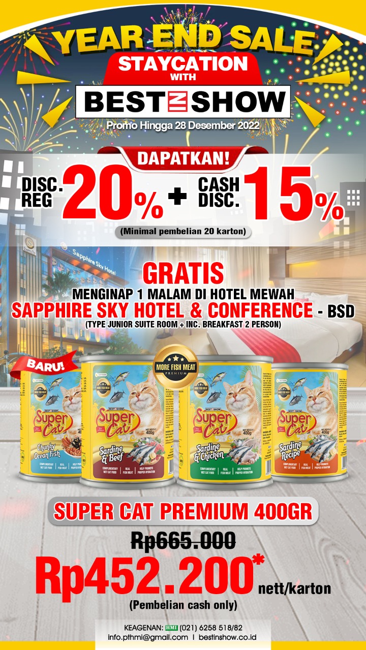 YEAR END SALE STAYCATION WITH BEST IN  SHOW (SUPER CAT PREMIUM 400GR)